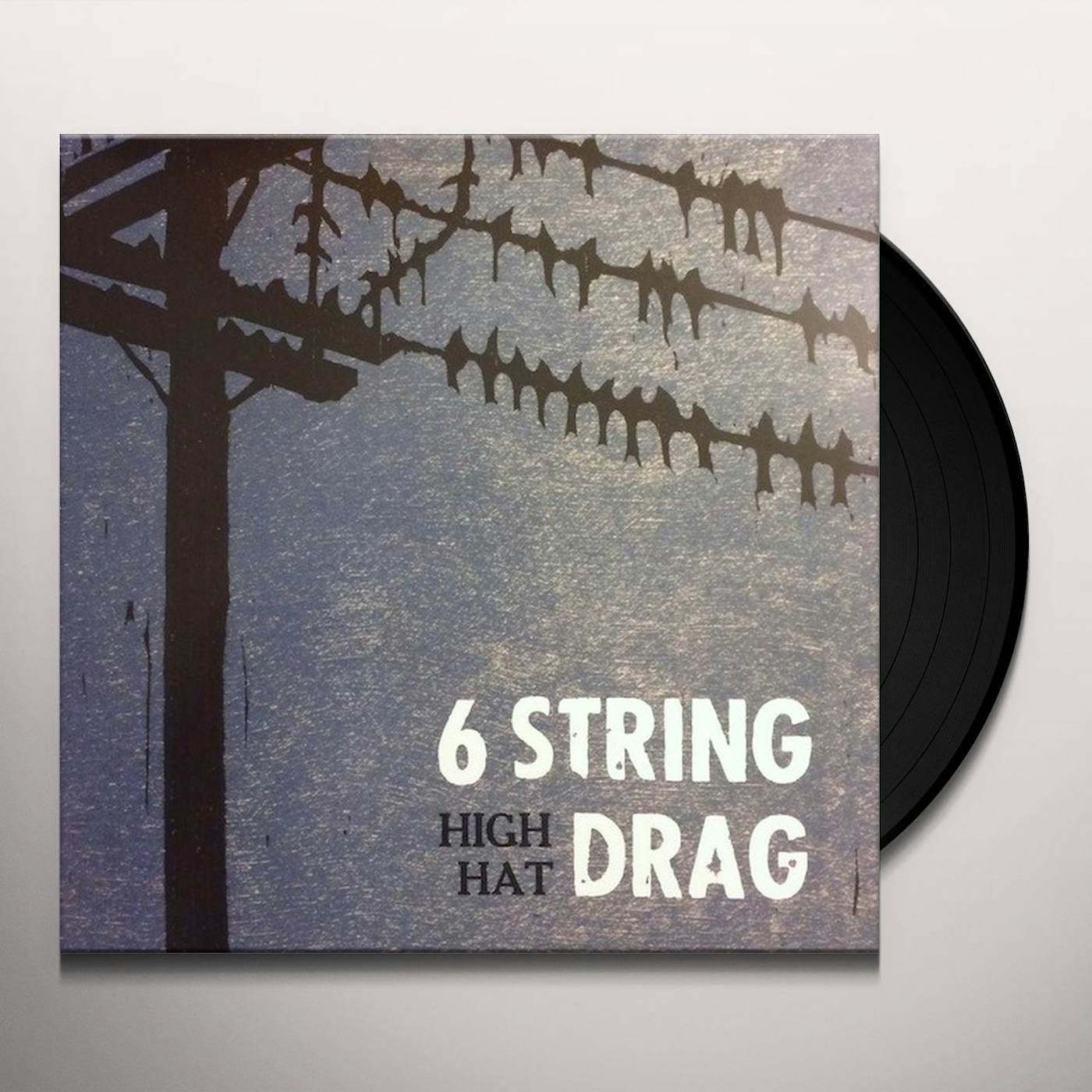 6 String Drag HIGH HAT (REISSUE) Vinyl Record