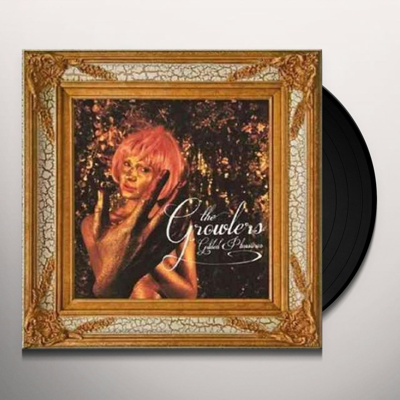 The Growlers Gilded Pleasures Vinyl Record