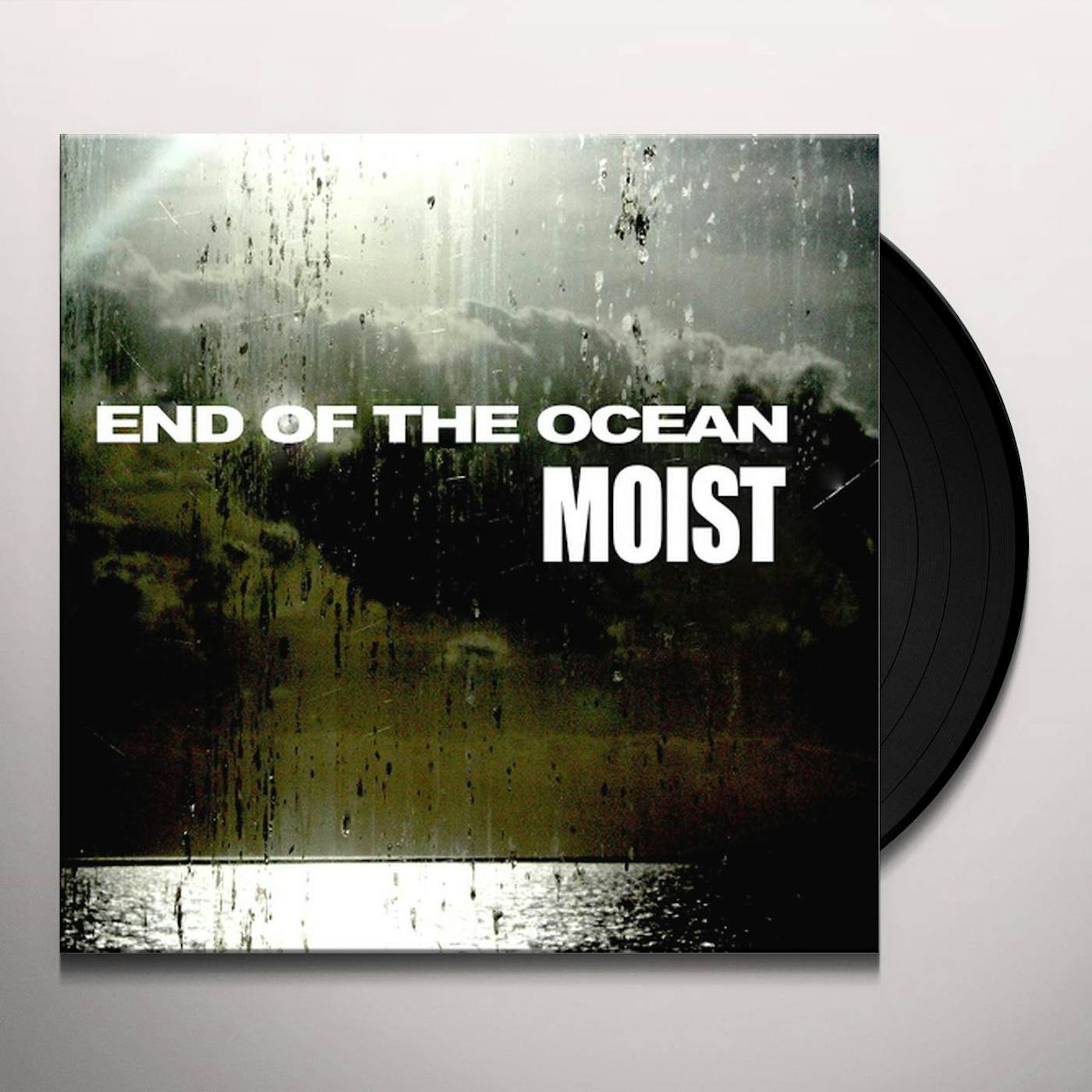 Moist End Of The Ocean Vinyl Record