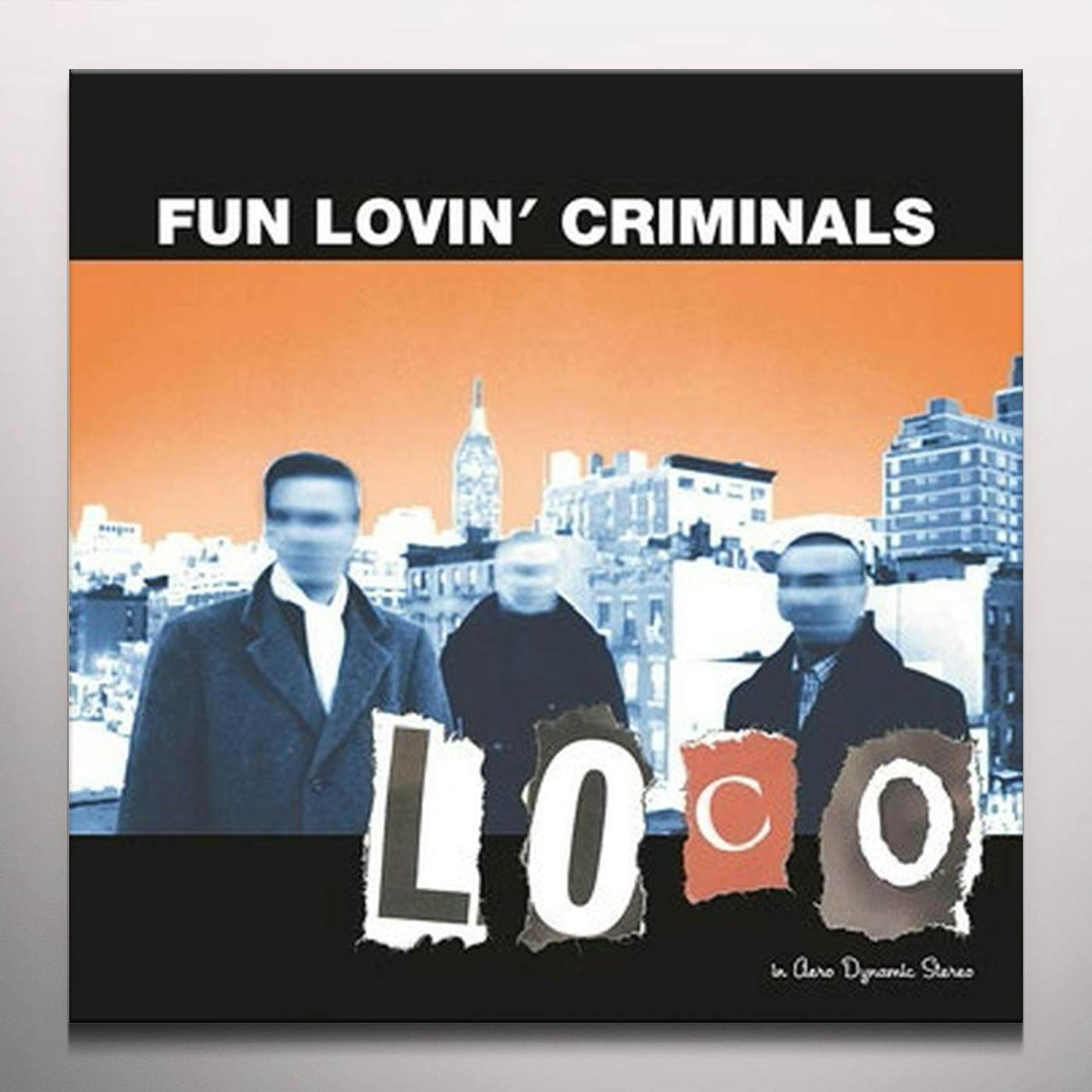 Fun Lovin' Criminals LOCO (ORANGE VINYL) Vinyl Record