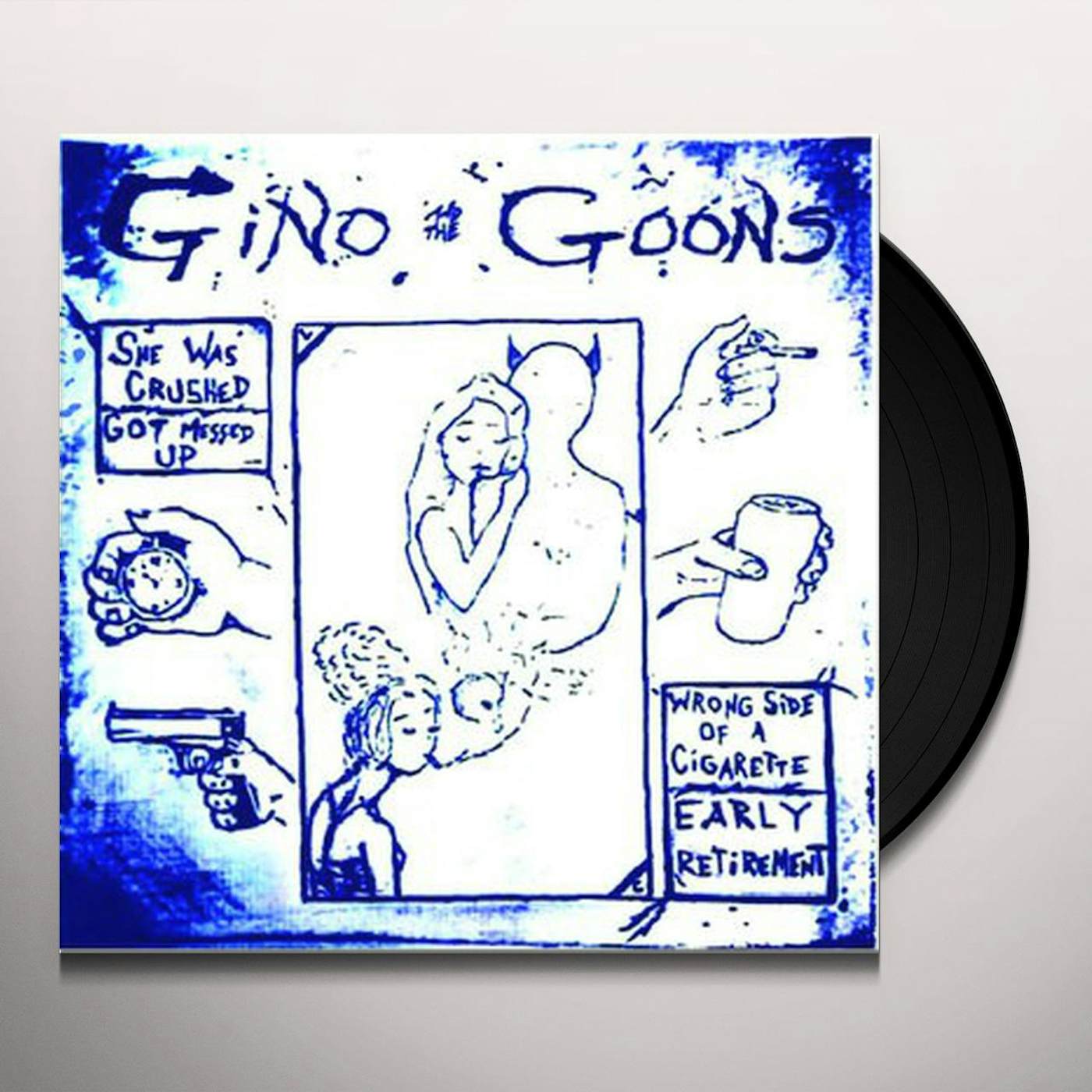 Gino and the Goons She Was Crushed Vinyl Record