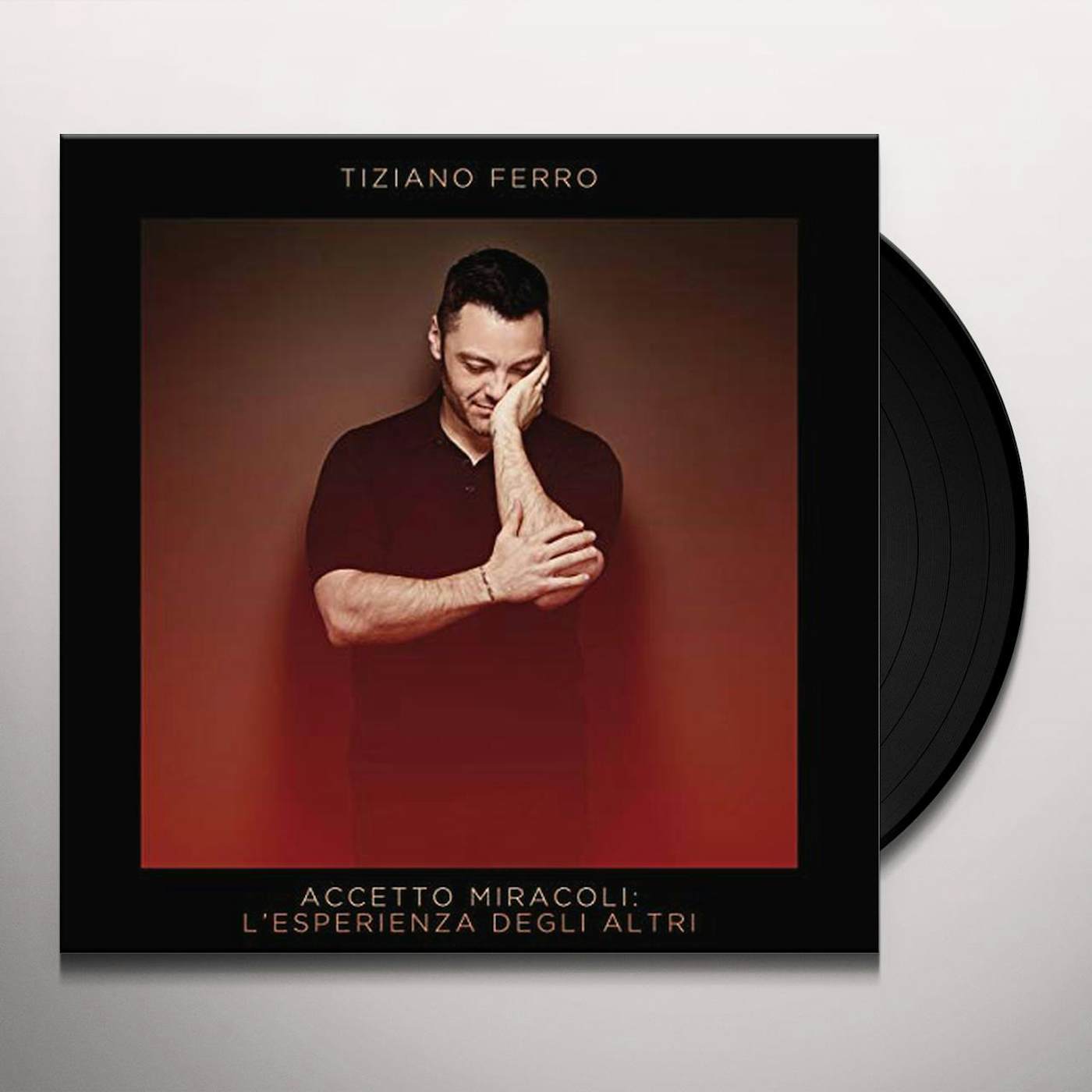 Tiziano Ferro ACCETTO MIRACOLI: L'ESPERIENZA DEGLI ALTRI Vinyl Record