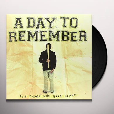 A Day To Remember FOR THOSE WHO HAVE HEART Vinyl Record