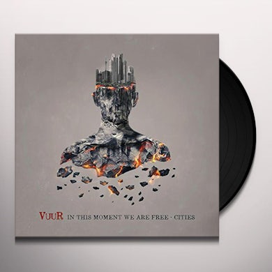 VUUR IN THIS MOMENT WE ARE FREE - CITIES Vinyl Record