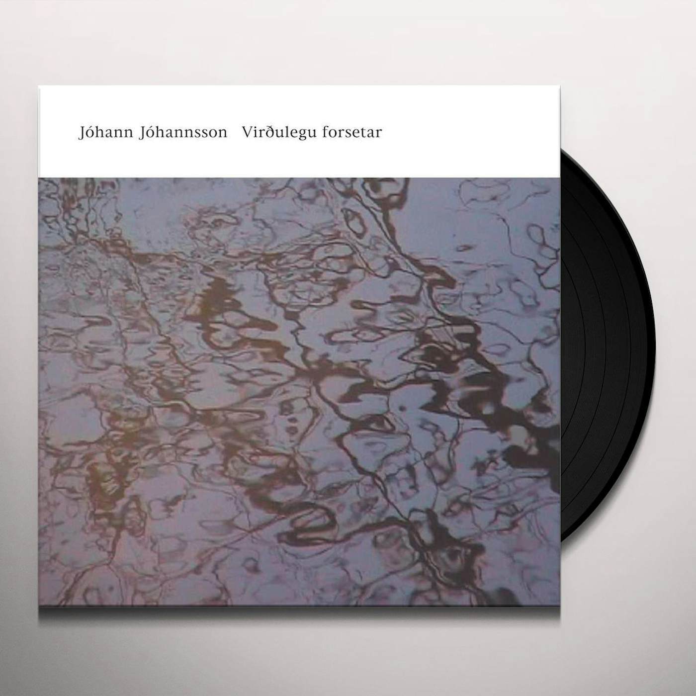 Jóhann Jóhannsson VIROULEGU FORSETAR Vinyl Record