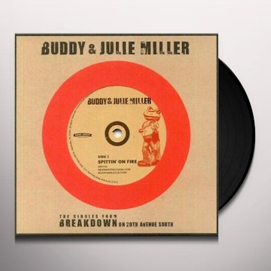 Buddy Miller & Julie SPITTIN' ON FIRE / WAR CHILD Vinyl Record