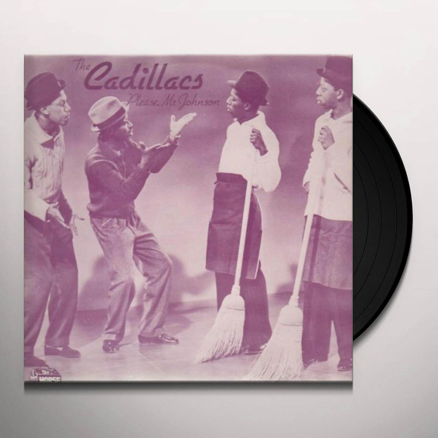 Cadillacs Please Mr. Johnson Vinyl Record