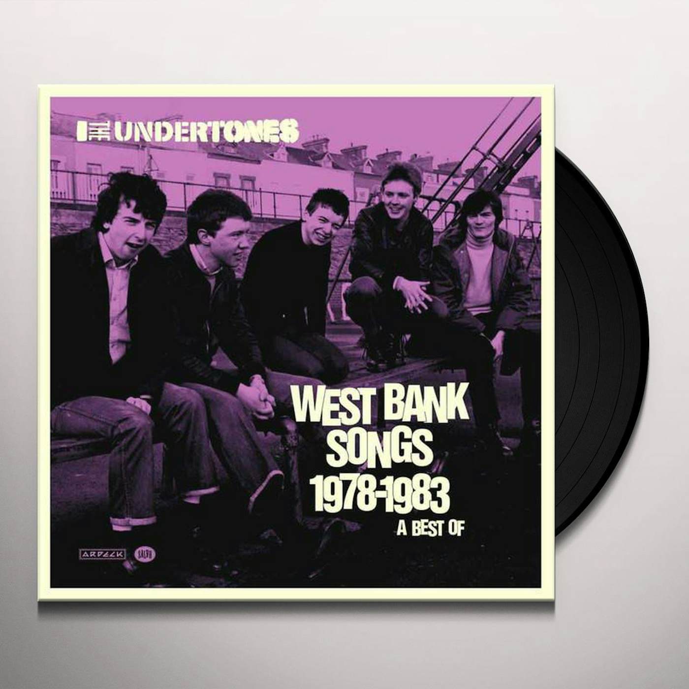 The Undertones WEST BANK SONGS 1978 1983 Vinyl Record