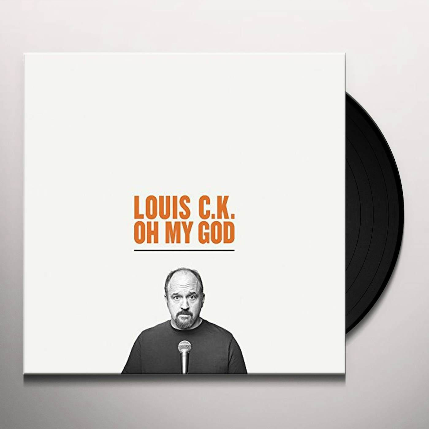 Oh My God Vinyl Record - LOUIS CK