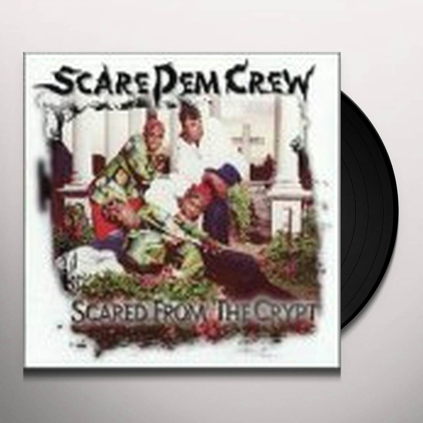 Scare Dem Crew SCARED FROM CRYPT Vinyl Record