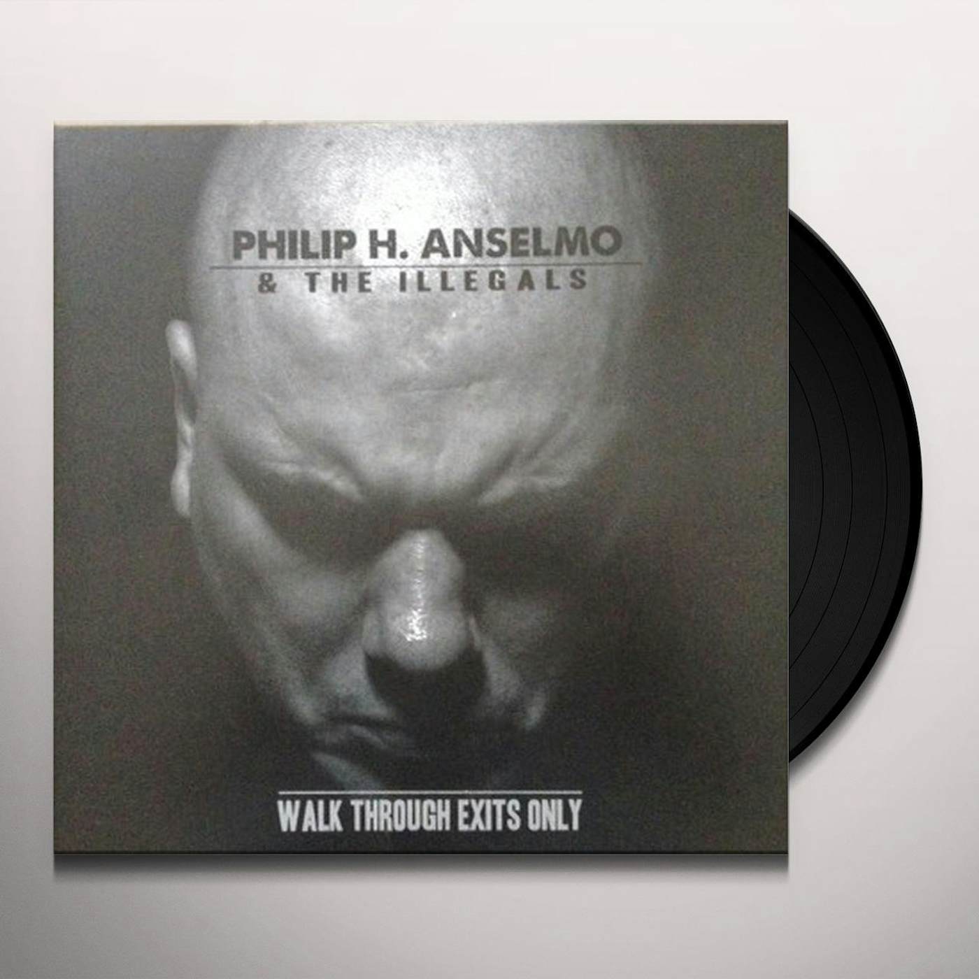 Philip H. Anselmo Walk Through Exits Only Vinyl Record