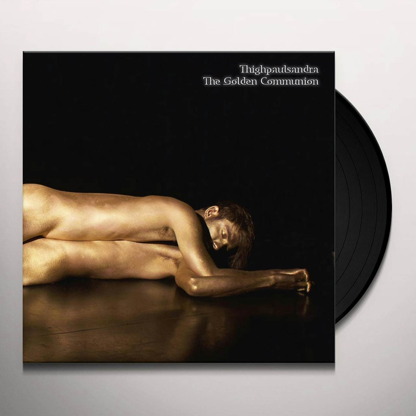 Thighpaulsandra GOLDEN COMMUNION Vinyl Record