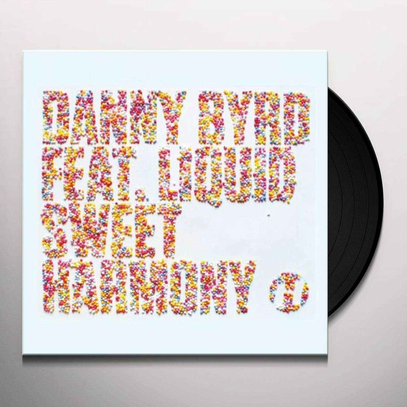 Danny Byrd Sweet Harmony Vinyl Record
