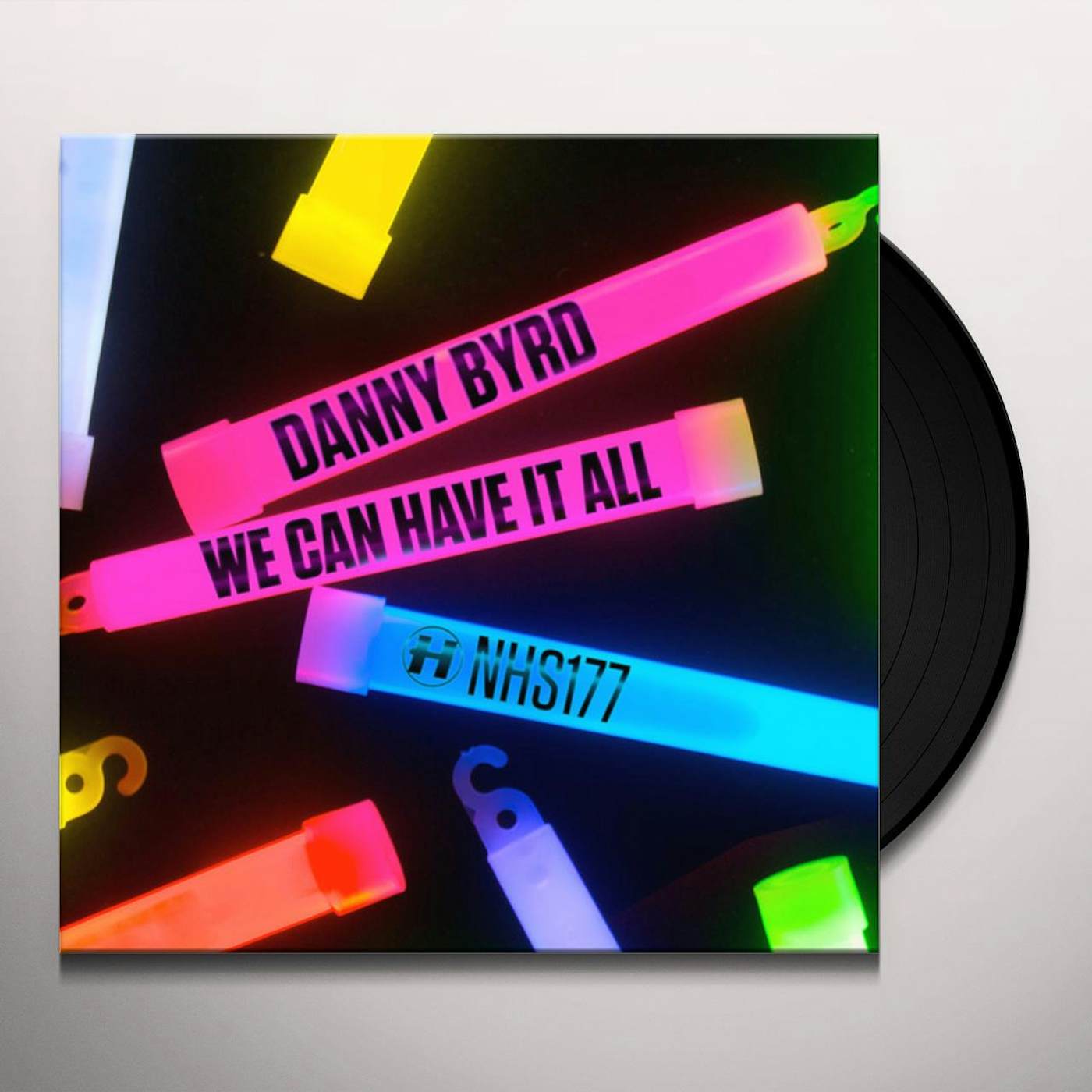 Danny Byrd We Can Have It All Vinyl Record