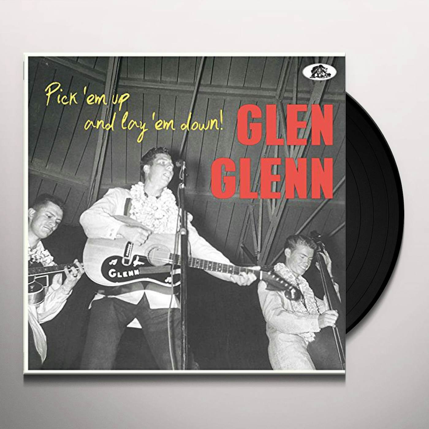 Glen Glenn PICK 'EM UP AND LAY 'EM DOWN Vinyl Record