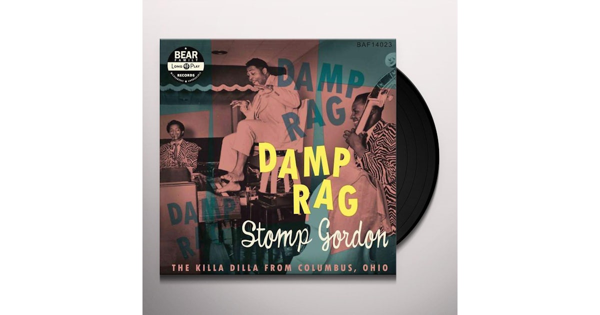 Stomp Gordon Damp Rag: The Killa Dilla From Columbus Ohio Vinyl Record