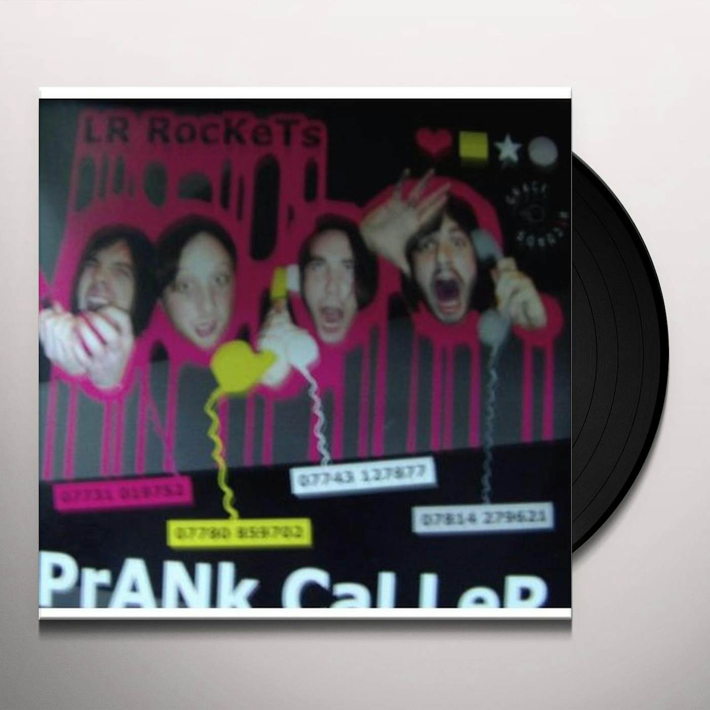 LR RocKeTs Prank Caller Vinyl Record