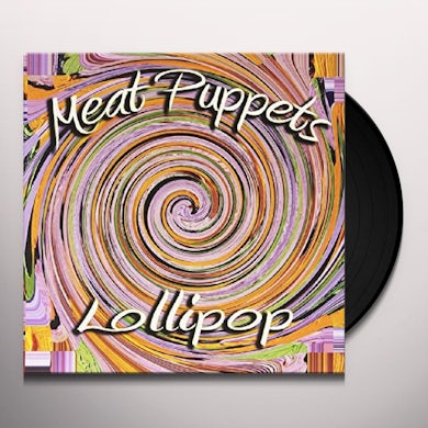 Meat Puppets Lollipop Vinyl Record