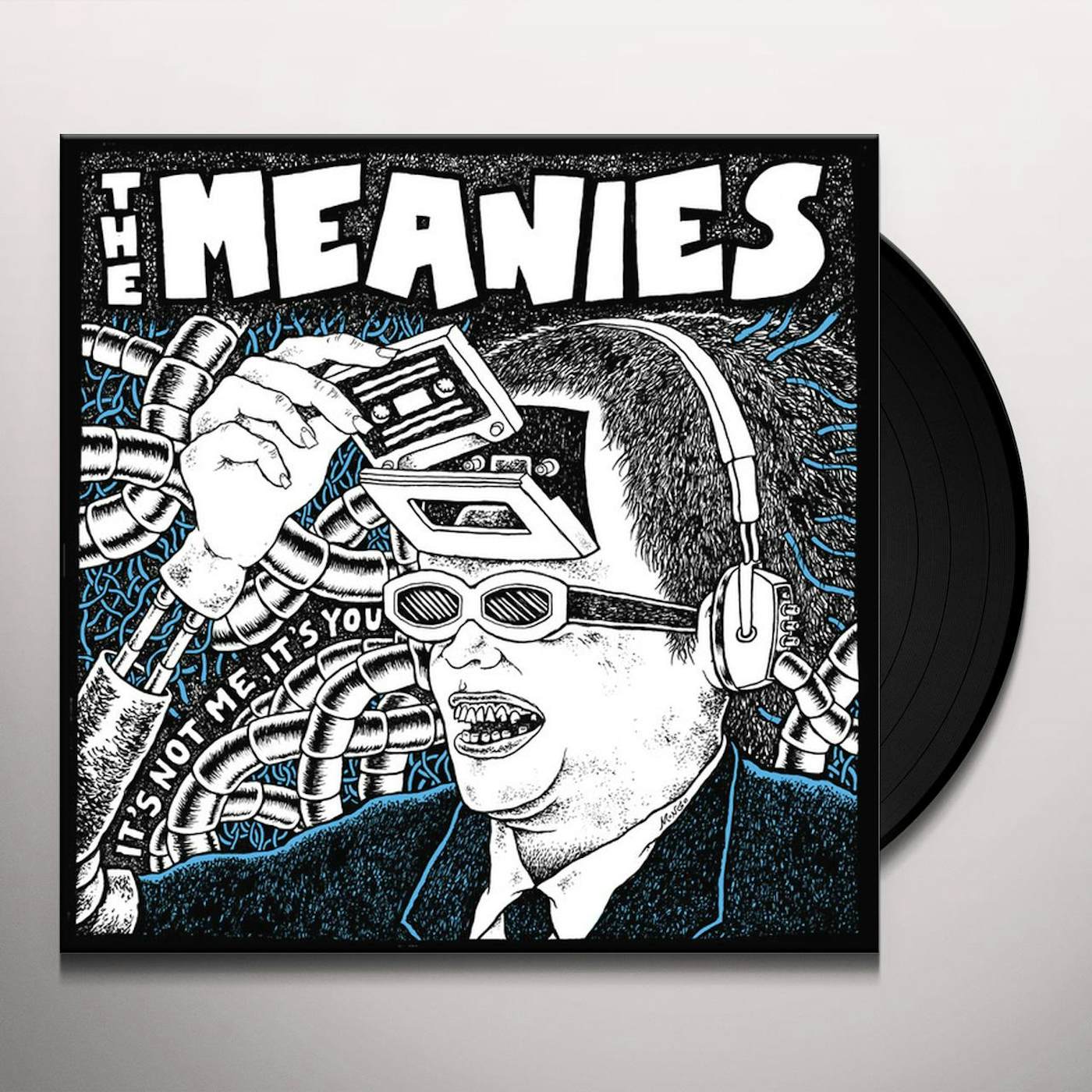 The Meanies IT'S NOT ME IT'S YOU Vinyl Record