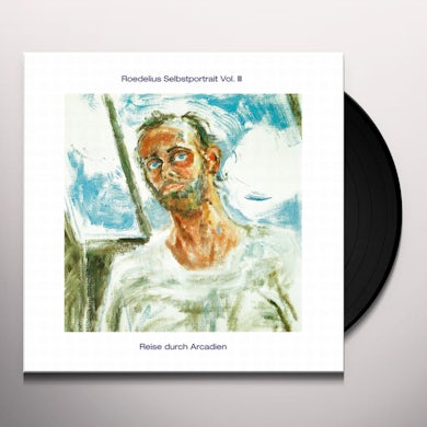 Roedelius SELBSTPORTRAIT III / REISE DURCH ARCADIEN Vinyl Record