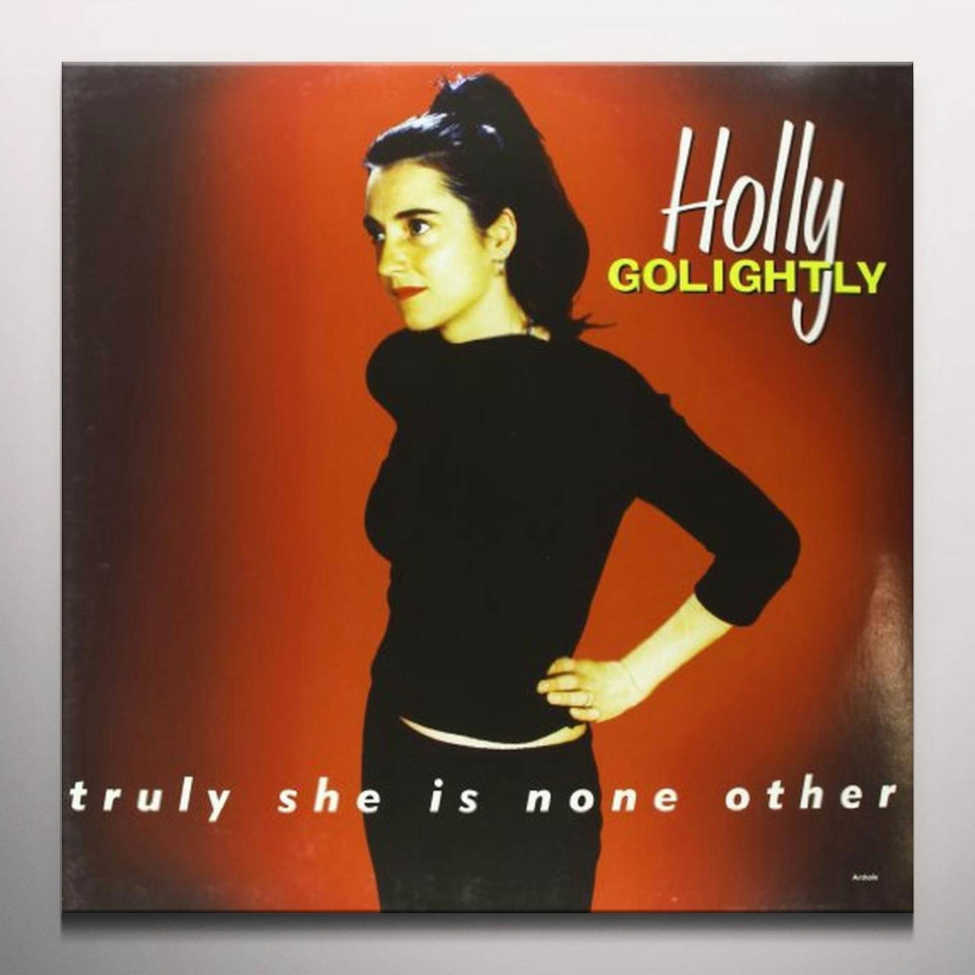 Holly Golightly Truly She is None Other Vinyl Record