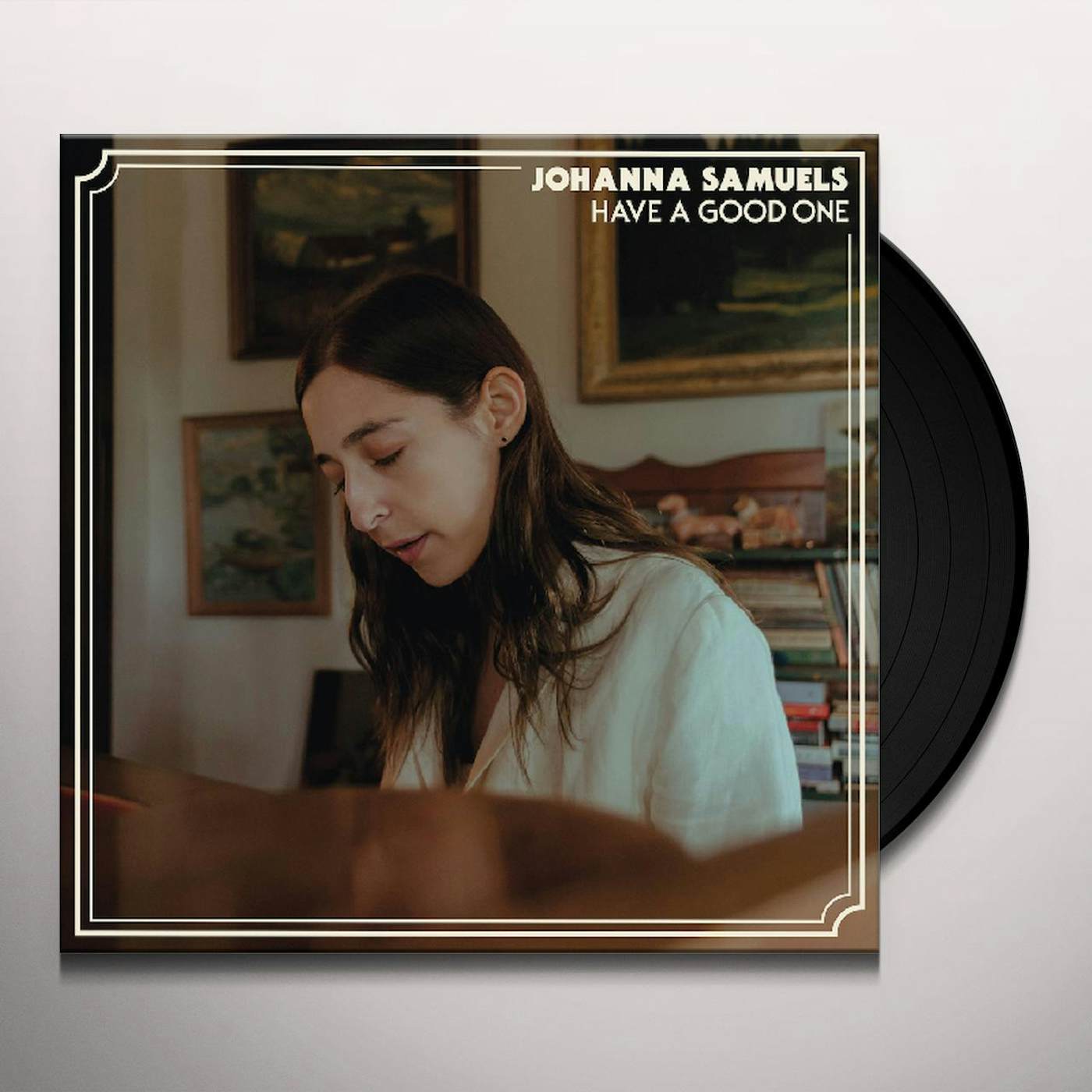 Johanna Samuels Have a Good One Vinyl Record