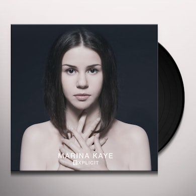 Marina Kaye EXPLICIT Vinyl Record