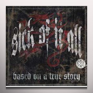 Sick Of It All BASED ON A TRUE STORY Vinyl Record