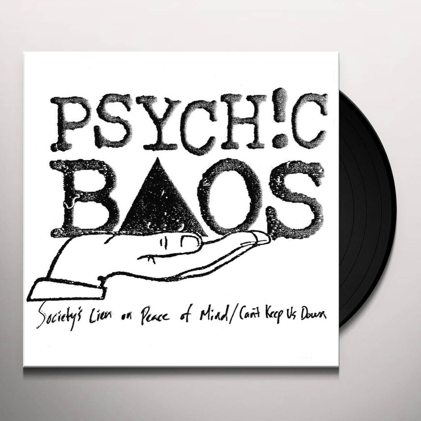 Psychic Baos SOCIETY'S LIEN ON PEACE OF MIND / CAN'T KEEP US Vinyl Record