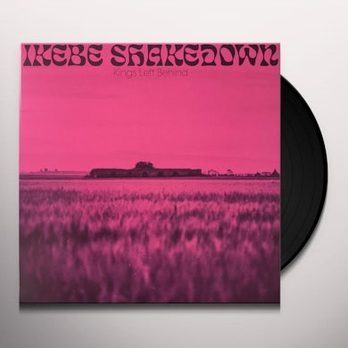 Ikebe Shakedown Kings Left Behind Vinyl Record