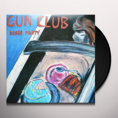 The Gun Club DEATH PARTY Vinyl Record
