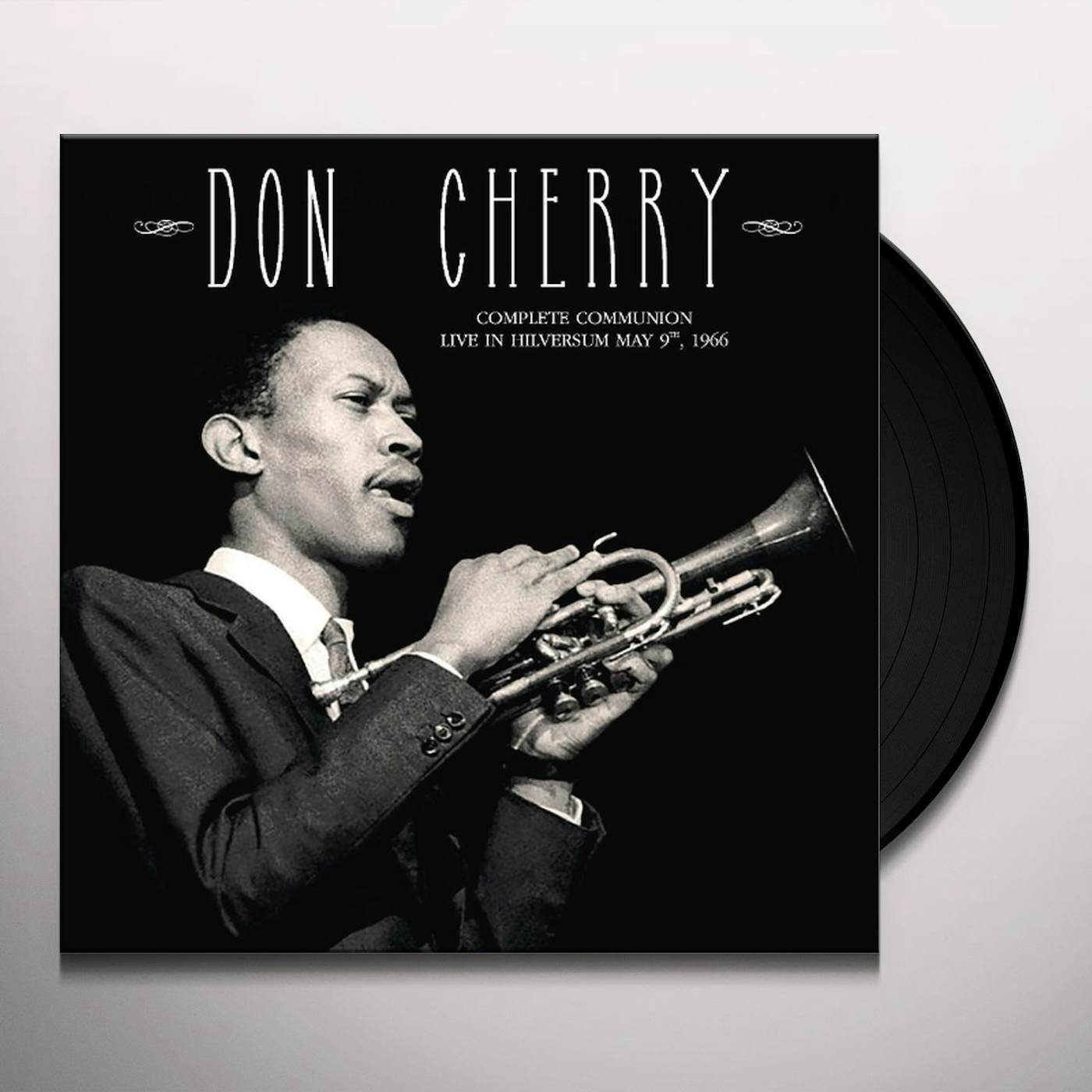 Don Cherry COMPLETE COMMUNION: LIVE IN HILVERSUM MAY 9TH 1966 Vinyl Record