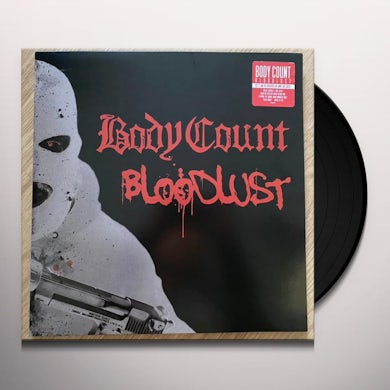Body Count Bloodlust Vinyl Record