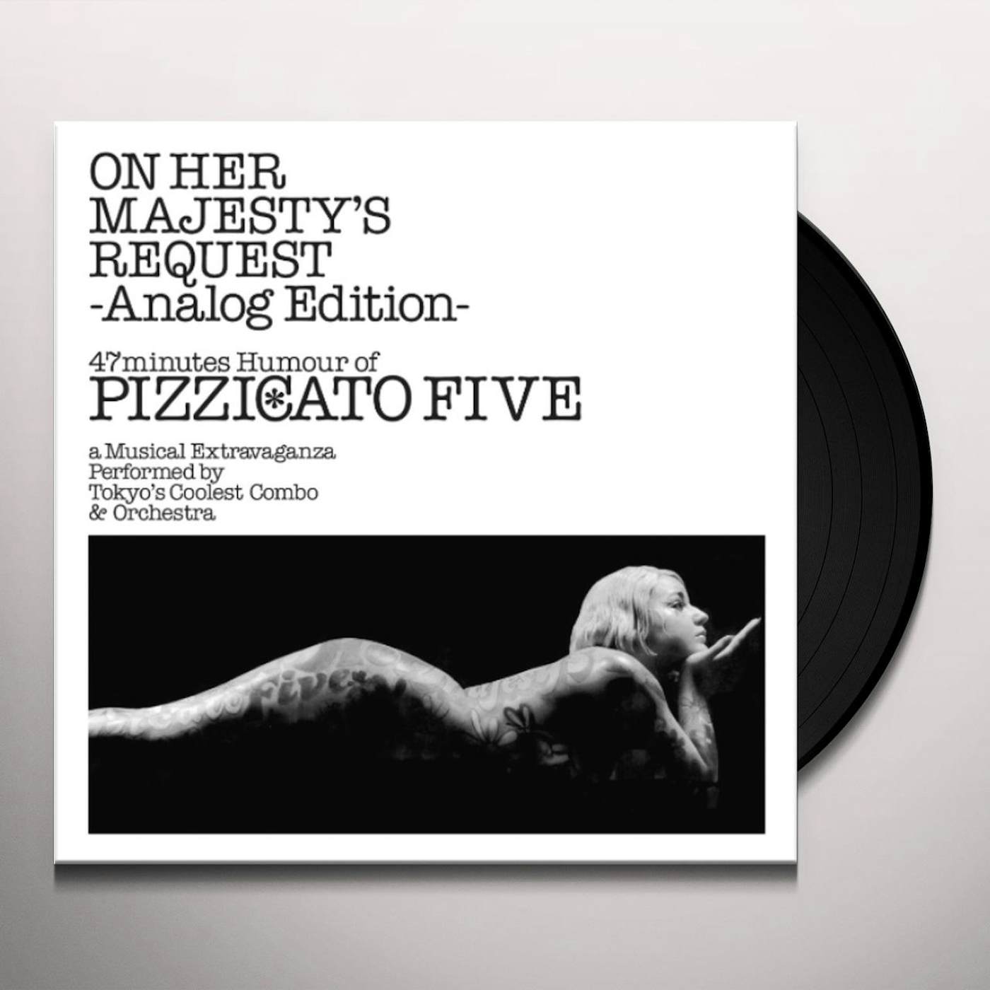 Pizzicato Five On Her Majesty's Request Vinyl Record