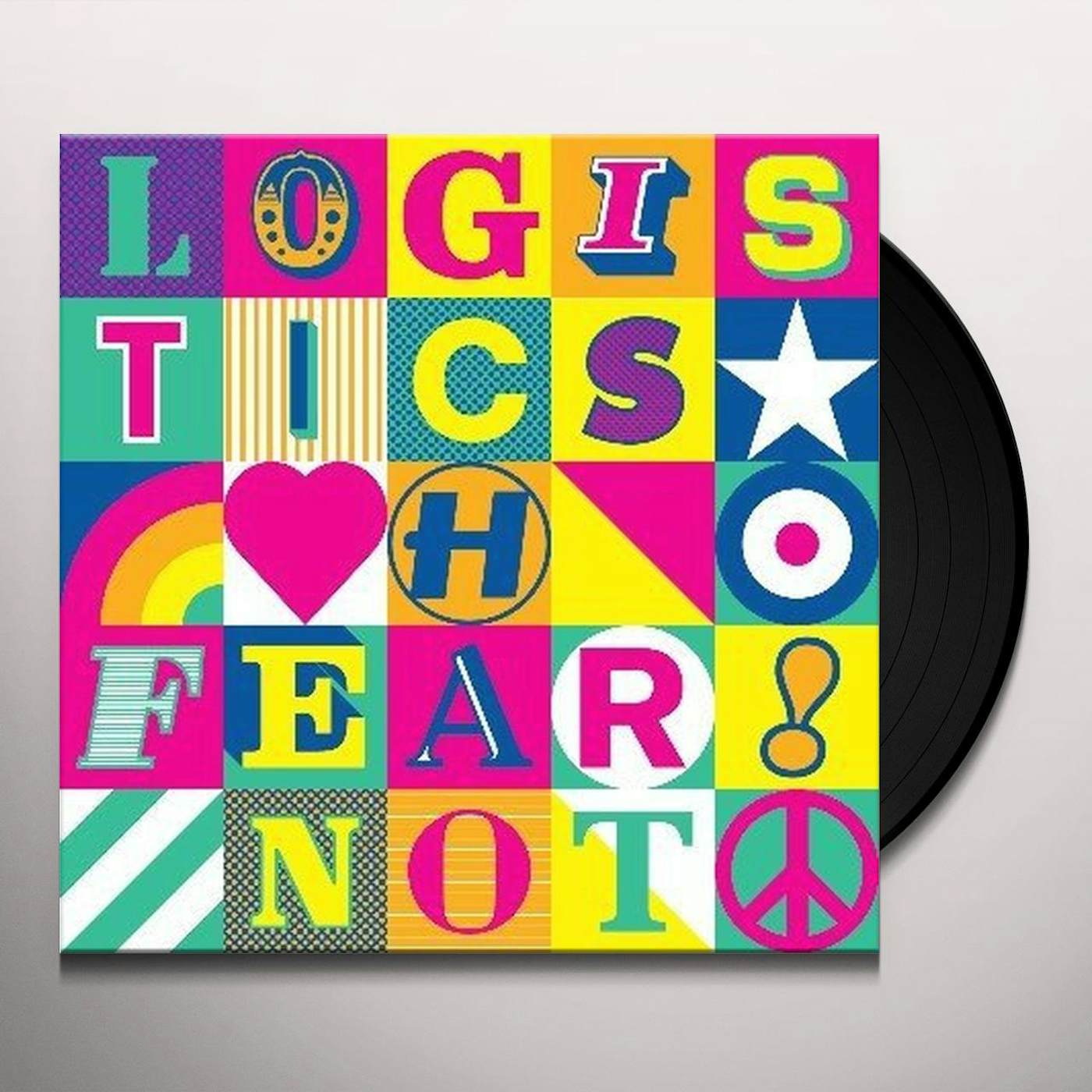 Logistics FEAR NOT Vinyl Record - Holland Release