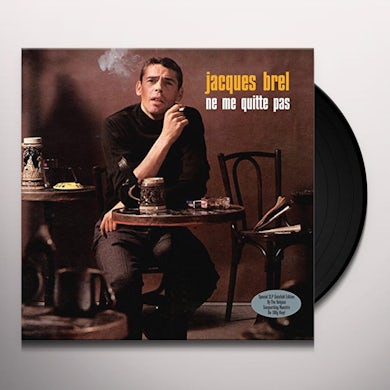 Jacques Brel NE ME QUITTE PAS Vinyl Record