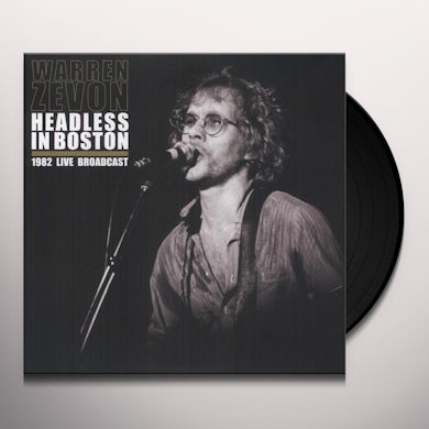 Warren Zevon HEADLESS IN BOSTON Vinyl Record