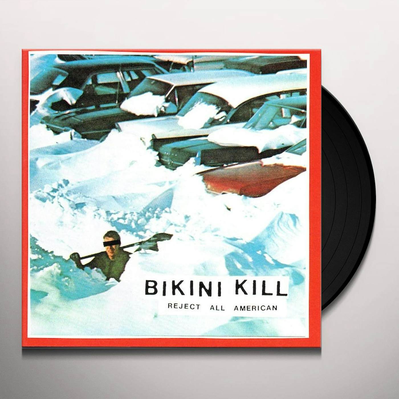 Bikini Kill REJECT ALL AMERICAN (DL CODE) Vinyl Record