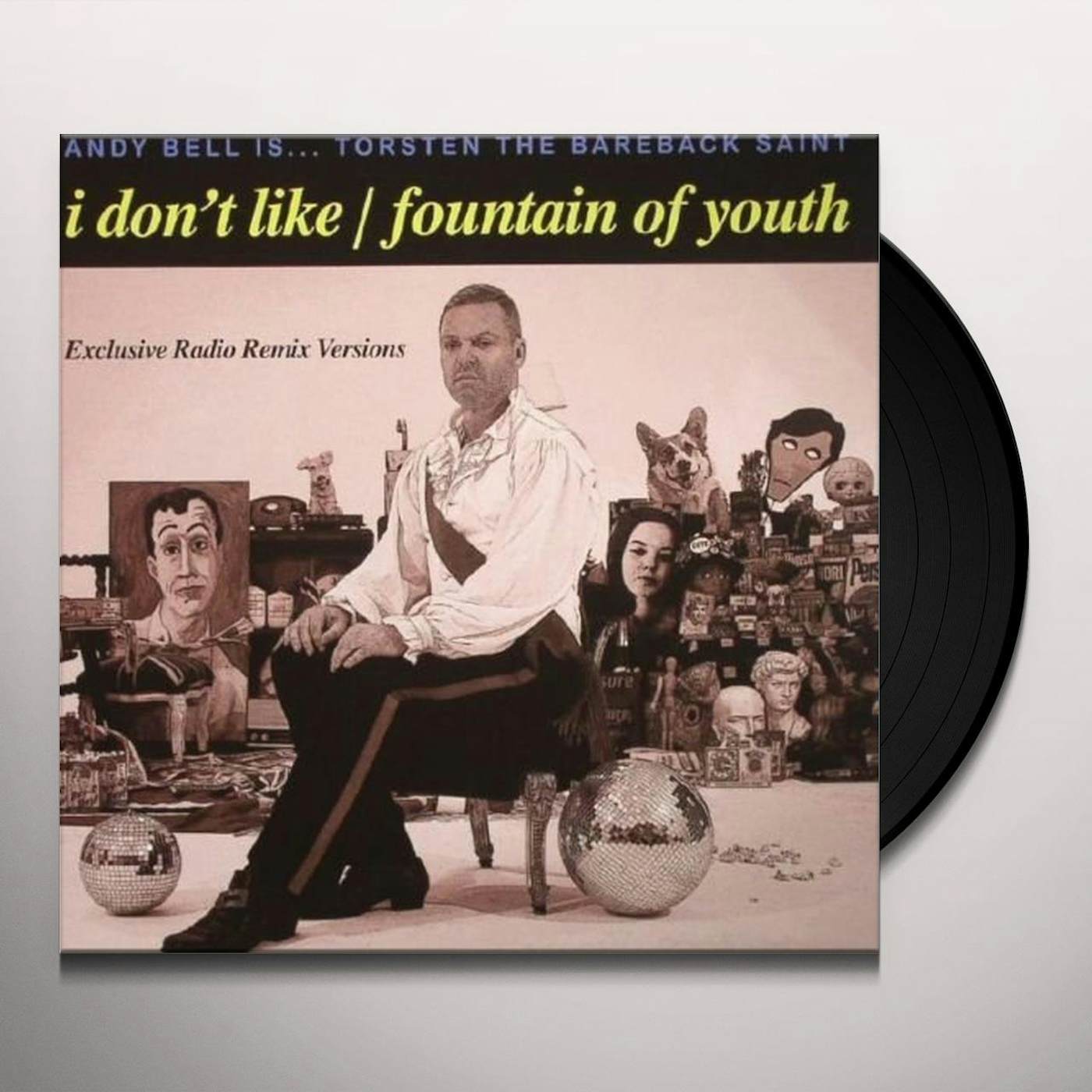 Andy Bell I DONT LIKE / FOUNTAIN OF YOUTH Vinyl Record