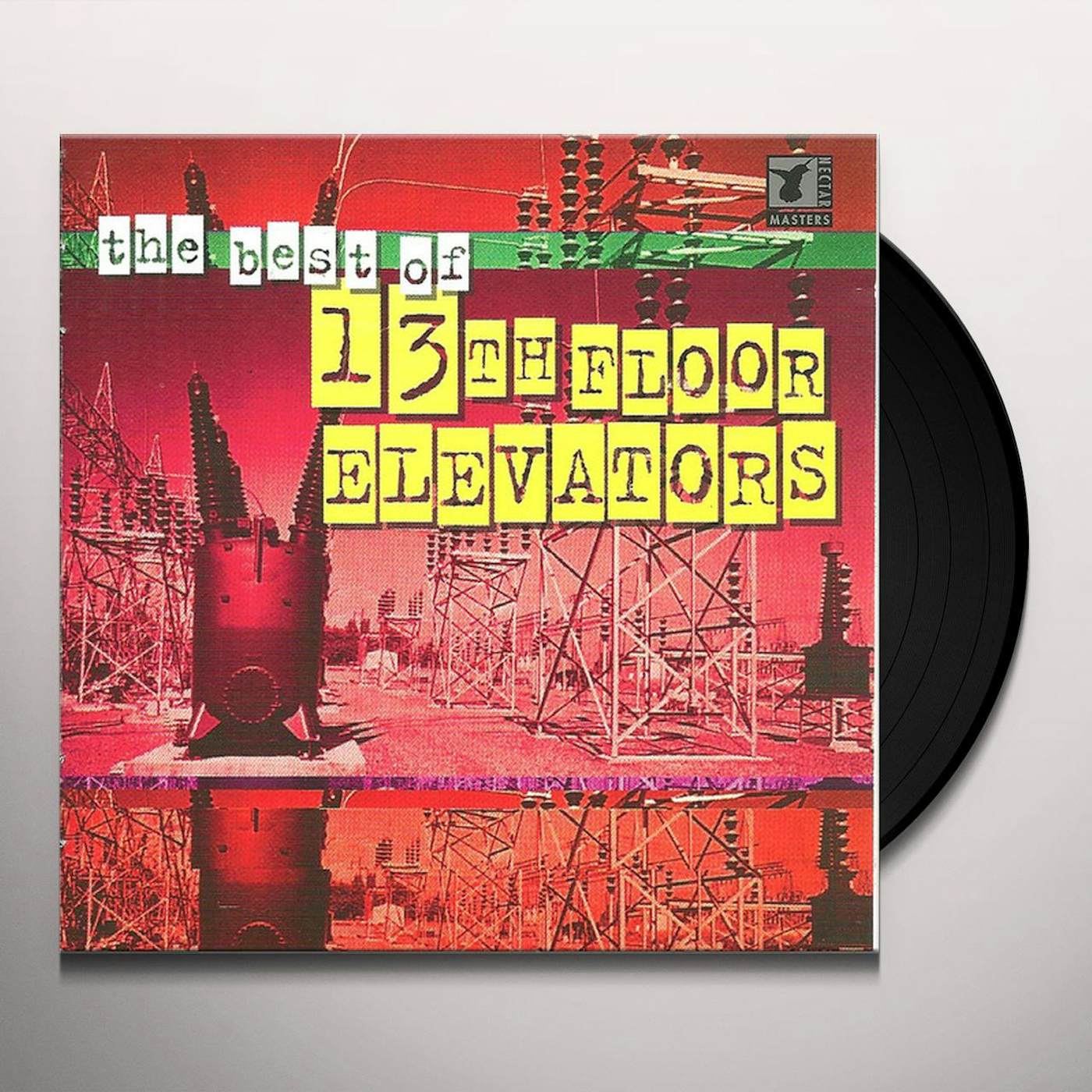 13 OF THE BEST OF THE 13TH FLOOR ELEVATORS Vinyl Record