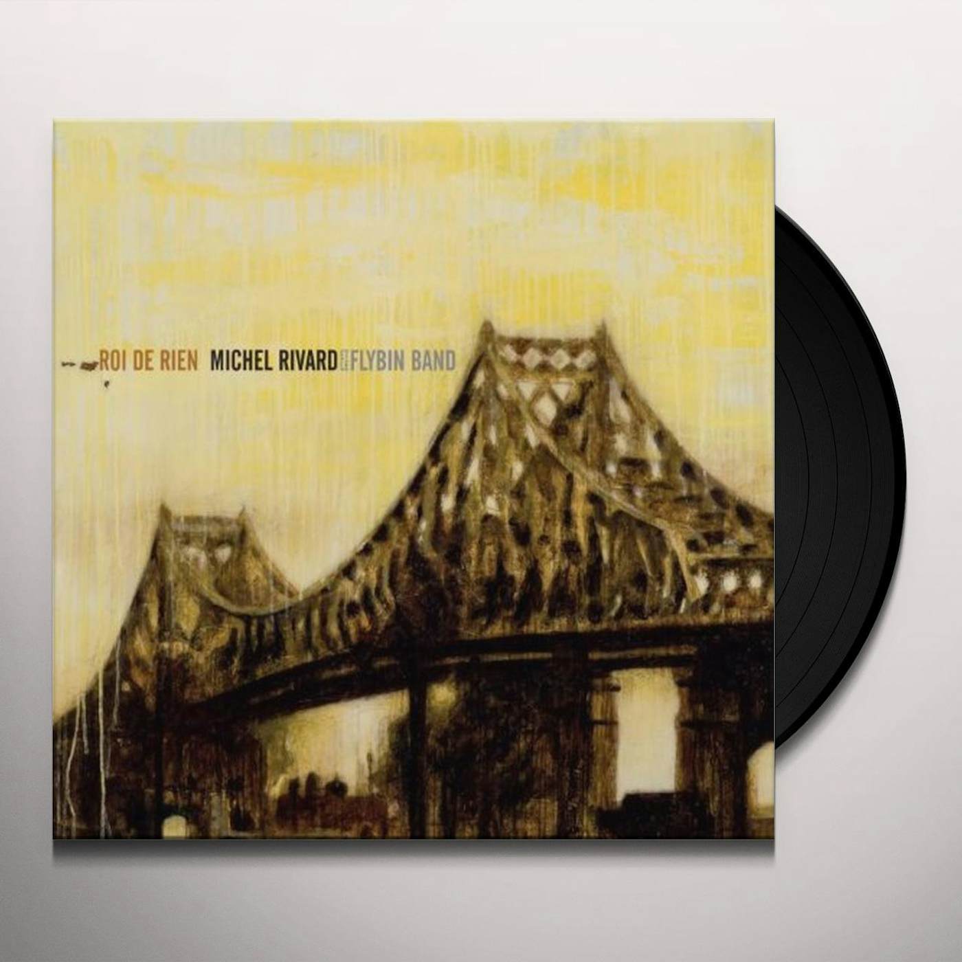 Michel Rivard Roi de rien Vinyl Record