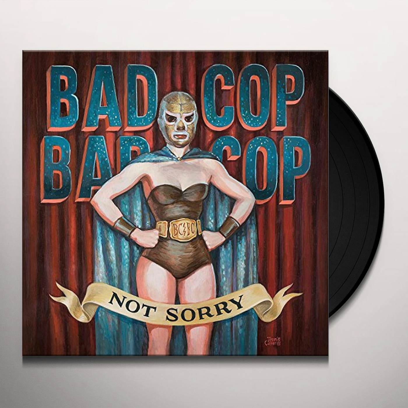Bad Cop, Bad Cop Not Sorry Vinyl Record