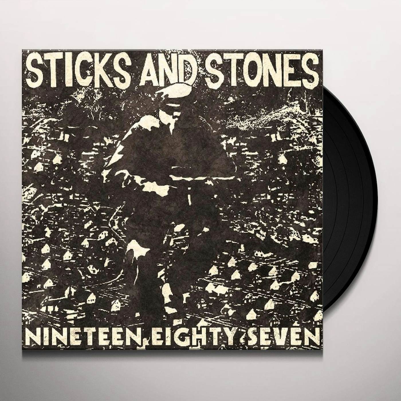 Sticks & Stones NINETEEN EIGHTY SEVEN Vinyl Record