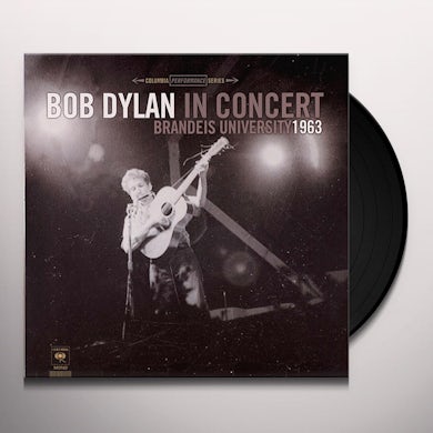 Bob Dylan In Concert: Brandeis University 1963 Vinyl Record