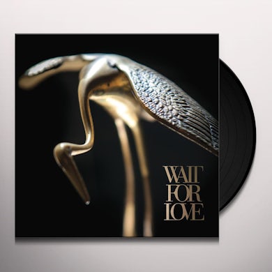 Pianos Become The Teeth WAIT FOR LOVE Vinyl Record
