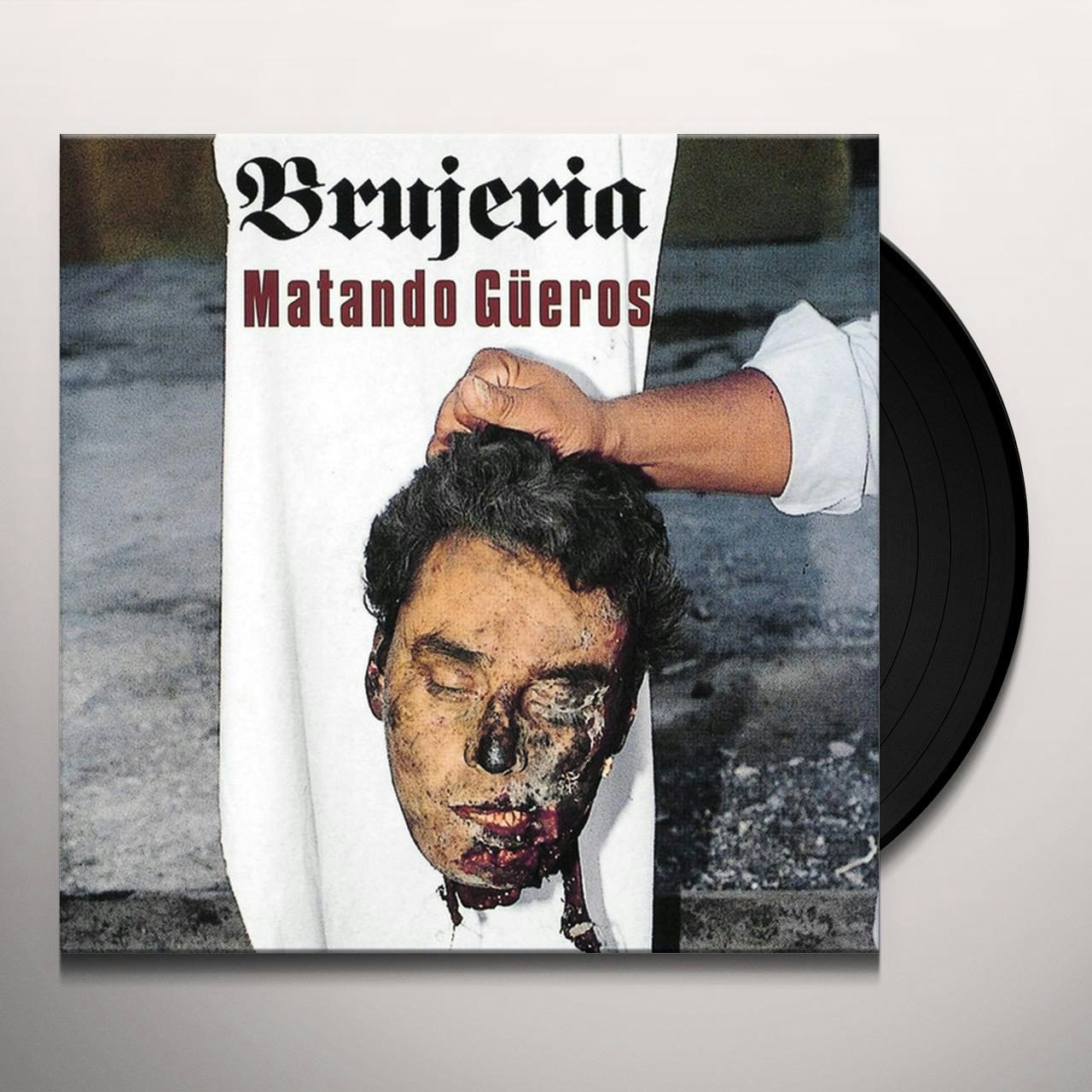 Brujeria MATANDO GUEROS Vinyl Record