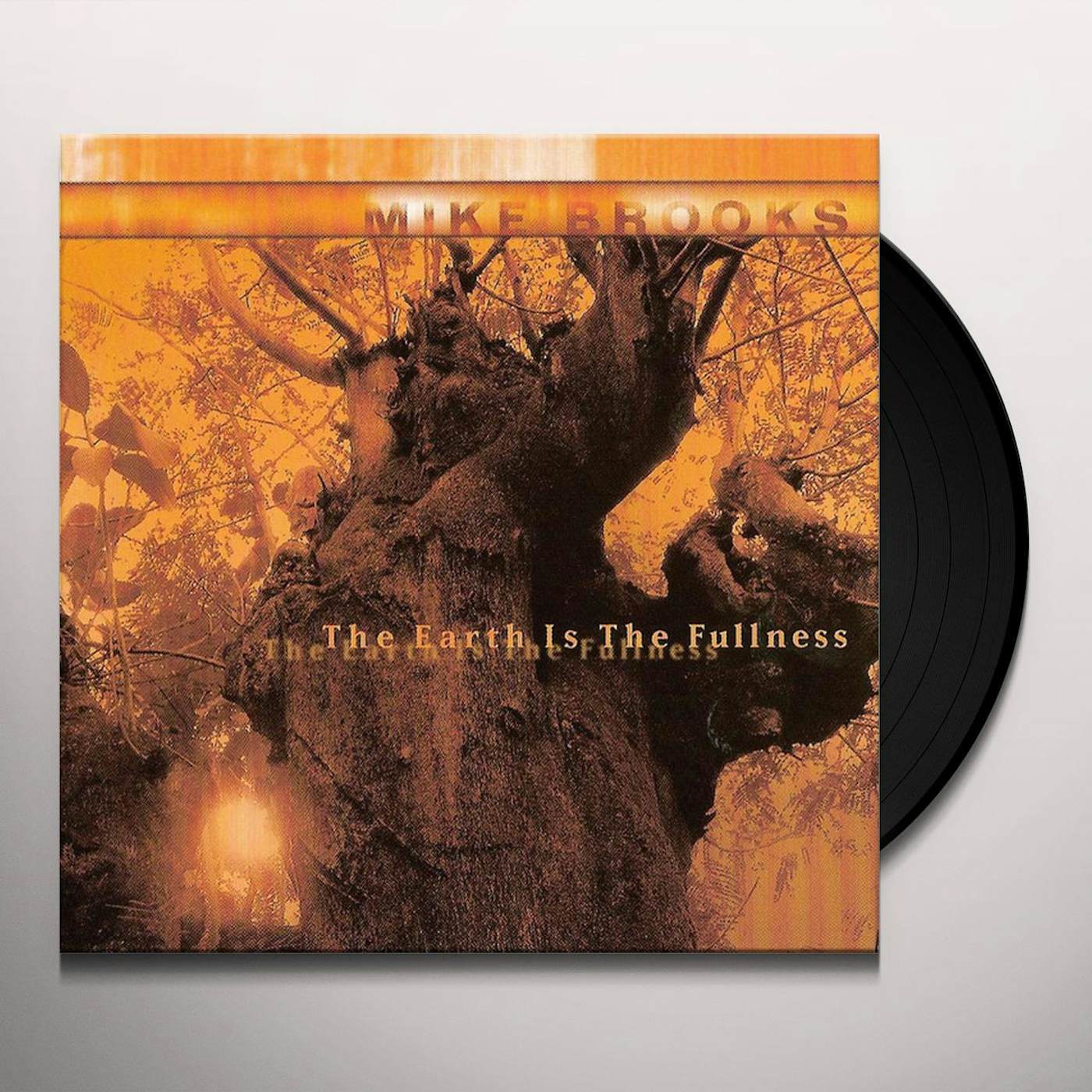 Mike Brooks EARTH IS THE FULLNESS Vinyl Record