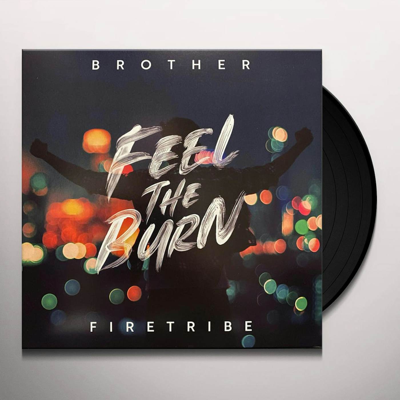 Brother Firetribe Feel the Burn Vinyl Record
