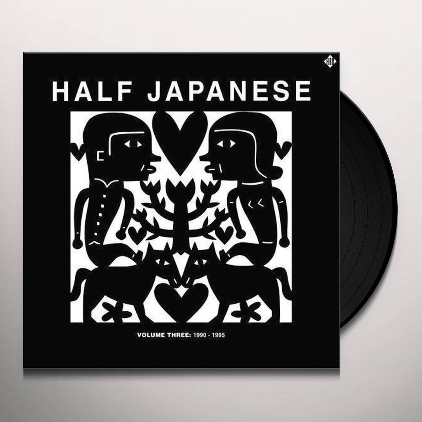 Half Japanese VOLUME 3: 1990-1995 Vinyl Record