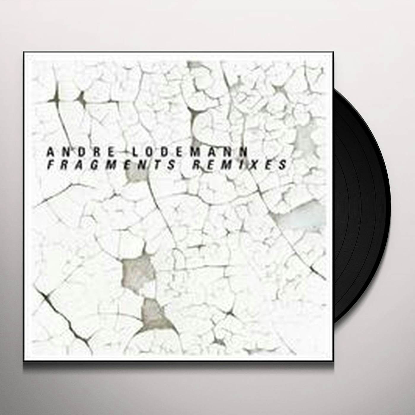 Andre Lodemann FRAGMENTS REMIXES Vinyl Record